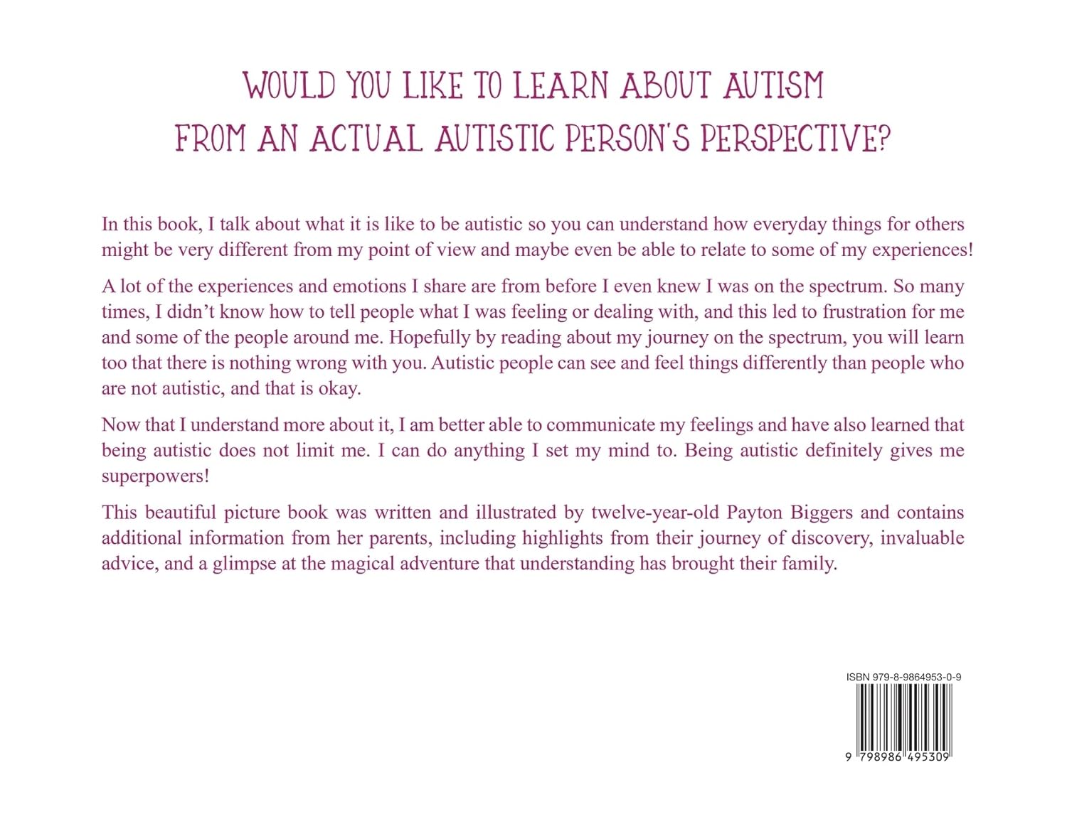 "Autism Gives Me Superpowers!" by Payton Biggers