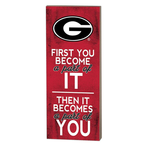 7x18 First You Become Georgia Bulldogs