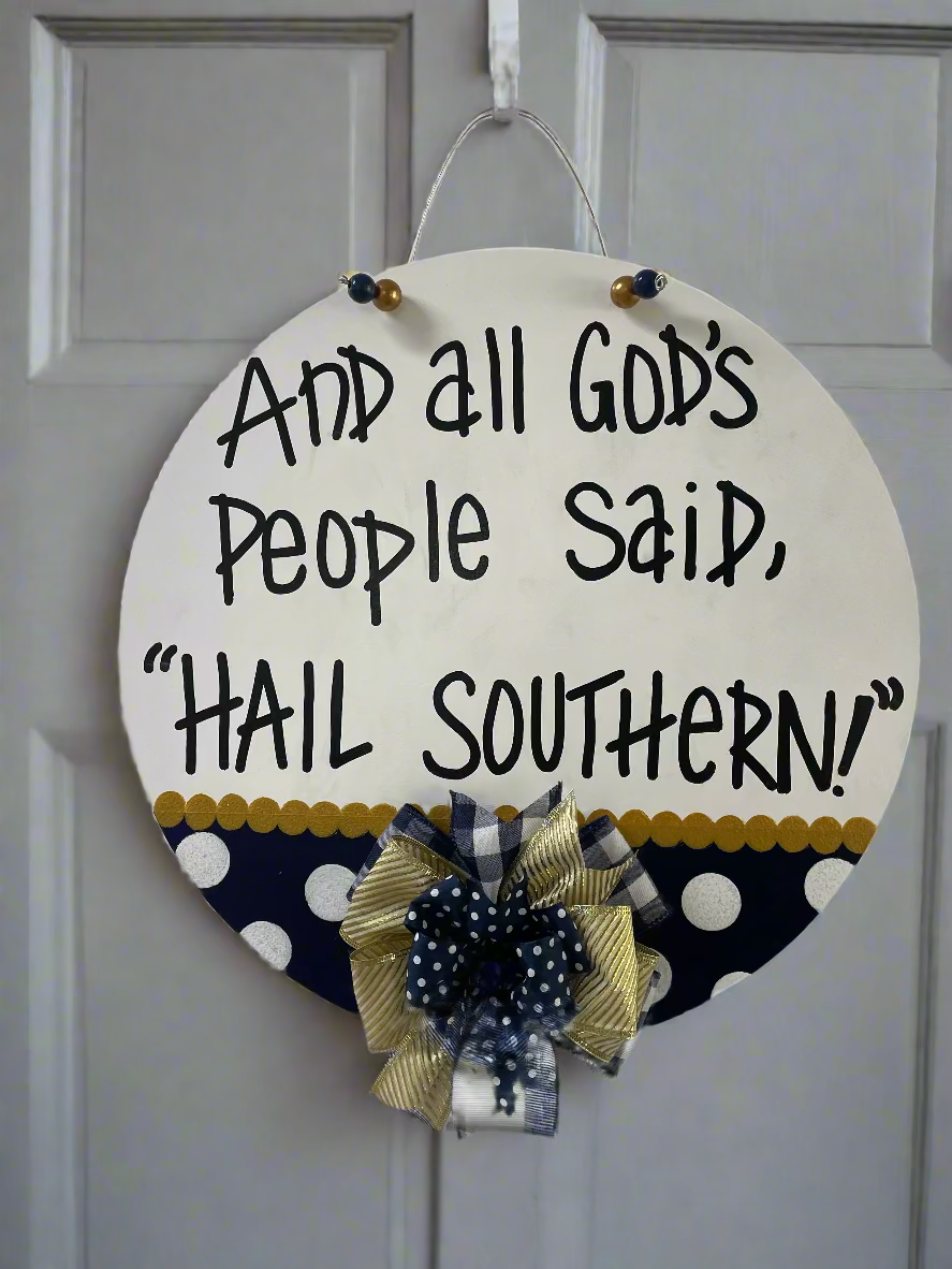 "HAIL SOUTHERN!" Doorhanger