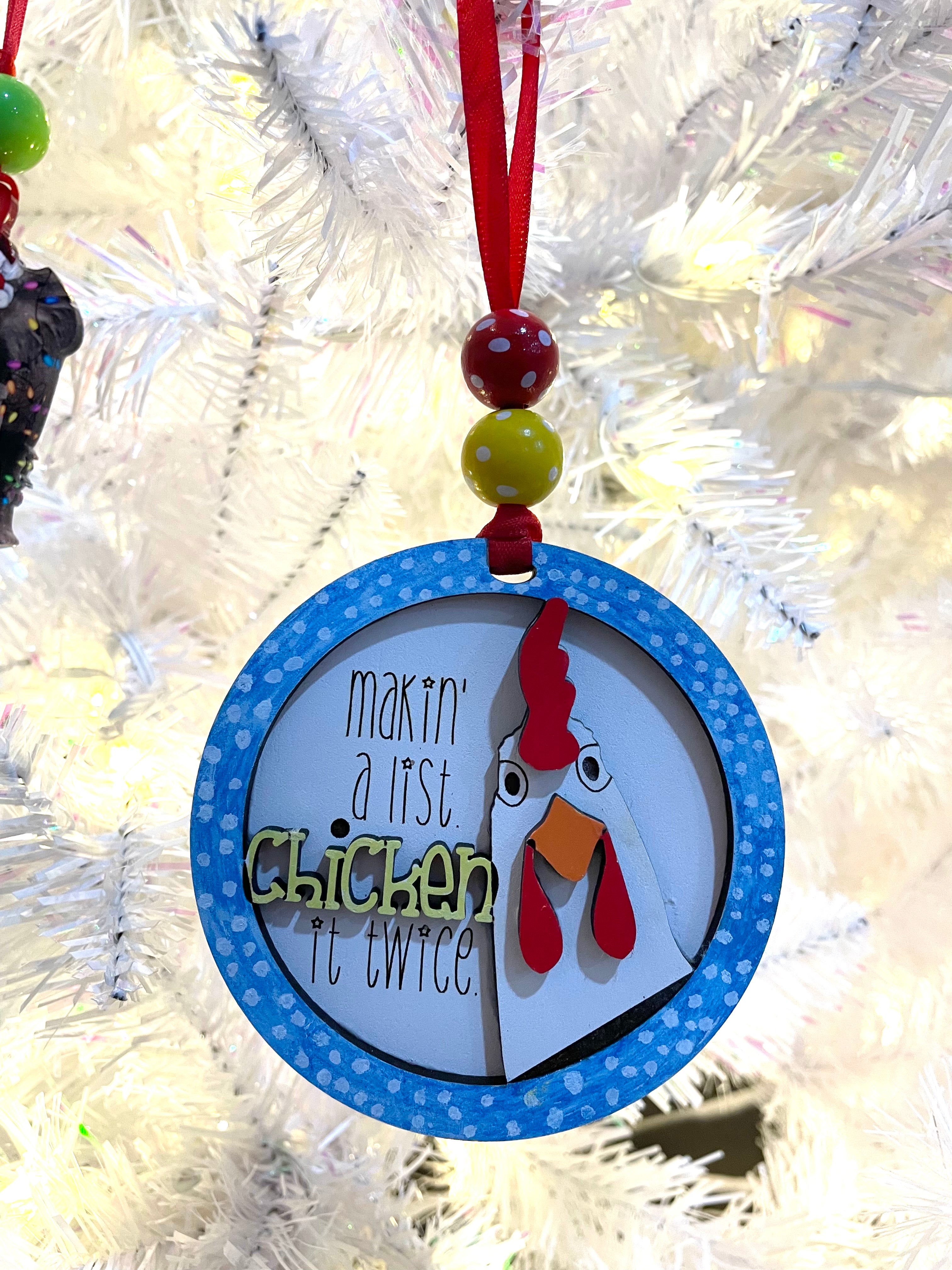 "Chicken It Twice" Ornament