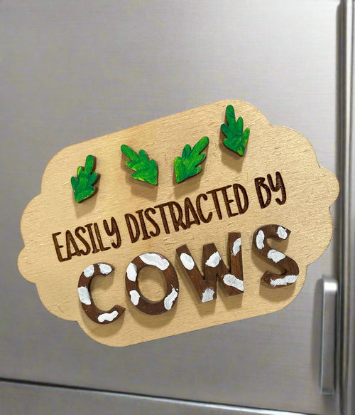 "Easily Distracted by Cows" Magnet